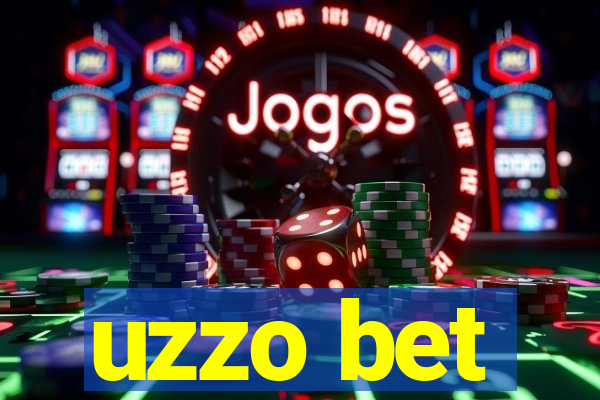 uzzo bet